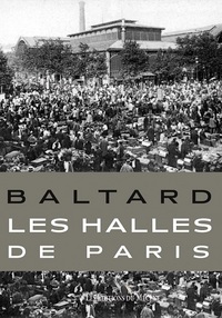 Baltard les halles de paris