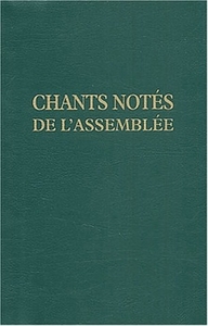 CHANTS NOTES POUR L'ASSEMBLEE