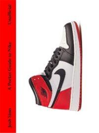 A POCKET GUIDE TO NIKE /ANGLAIS
