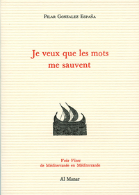 Je veux que les mots me sauven