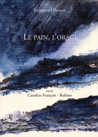 Le pain, l'orage