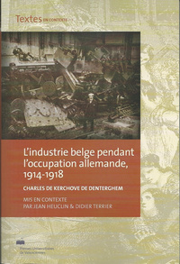 L' Industrie Belge Pendant l'Occupation Allemande…