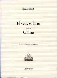 "Plexus solaire", suivi de "Chine"