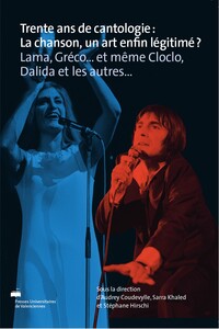 Trente ans de cantologie : La chanson, un art enfin légitimé ?