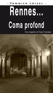 RENNES... COMA PROFOND