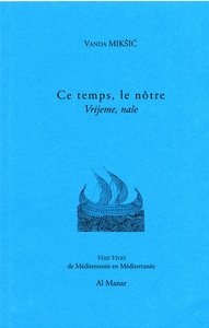 Ce temps, le nôtre