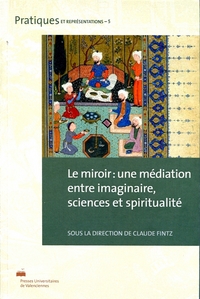 Le miroir - une médiation entre imaginaire, sciences et spiritualité