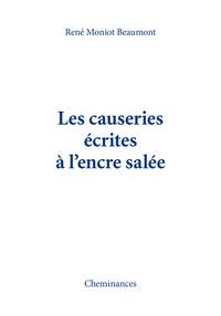 LES CAUSERIES ECRITES A L'ENCRE SALEE