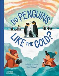 Do Penguins Like the Cold? /anglais