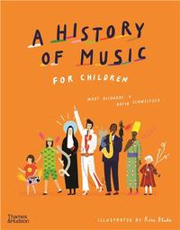 A HISTORY OF MUSIC FOR CHILDREN /ANGLAIS