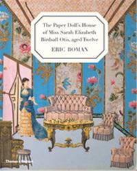 THE PAPER DOLL'S HOUSE OF MISS SARAH ELIZABETH BIRDSALL OTIS, AGED TWELVE /ANGLAIS