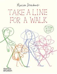 Take a Line for a Walk: A drawing activity book /anglais