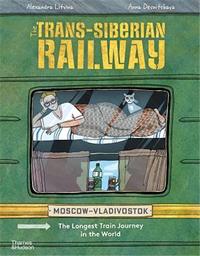 The Trans-Siberian Railway /anglais
