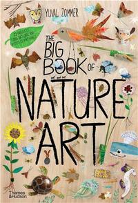 The Big Book of Nature Art /anglais