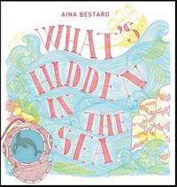 What's Hidden in the Sea /anglais
