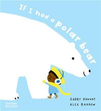 IF I HAD A POLAR BEAR (PAPERBACK) /ANGLAIS