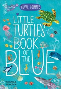 Little Turtle's Book of the Blue /anglais