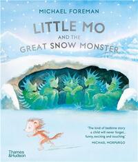 LITTLE MO AND THE GREAT SNOW MONSTER /ANGLAIS
