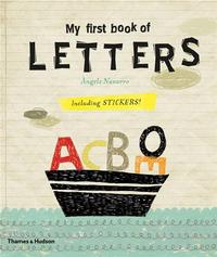 MY FIRST BOOK OF LETTERS /ANGLAIS