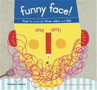Funny Face! Find the Surprises! Draw, Colour and Fold! /anglais