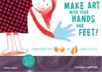 Make Art with Your Hands and Feet! /anglais