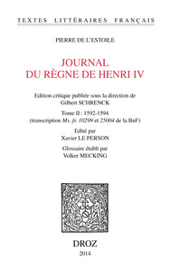 JOURNAL DU REGNE DE HENRI IV, T. II (1592-1594)