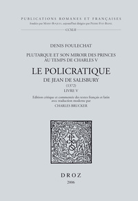LE "POLICRATIQUE" DE JEAN DE SALISBURY (1372)