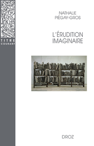 L'ERUDITION IMAGINAIRE