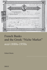 FRENCH BANKS AND THE GREEK NICHE MARKET