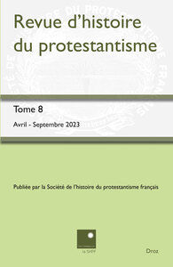 Revue d'histoire du protestantisme 2023-2/3