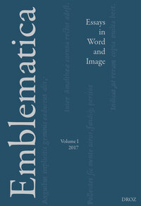 Emblematica: Essays in Word and Image, Vol. 1 (2017)