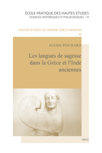 LES LANGUES DE SAGESSE DANS LA GRECE ET L'INDE ANCIENNES