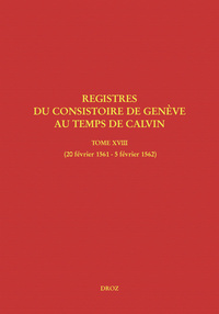 Registres du Consistoire de Genève au temps de Calvin