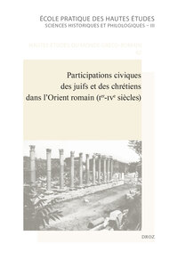 Participations civiques des juifs et des chrétiens dans l'Orient romain