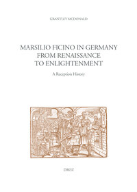 Marsilio Ficino in Germany  from Renaissance to Enlightenment