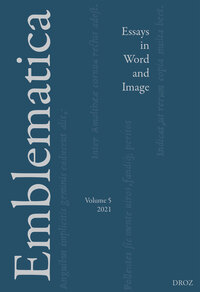 Emblematica: Essays in Word and Image, Vol. 5 (2021)