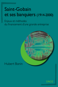 Saint-Gobain et ses banquiers (1914-2000)