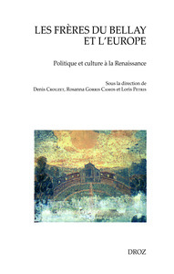Les frères Du Bellay et l'Europe