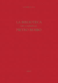 LA BIBLIOTECA DEL CARDINAL PIETRO BEMBO