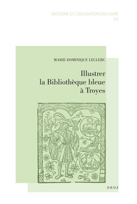 Illustrer la bibliothèque bleue à Troyes
