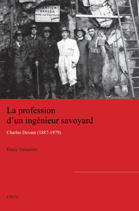 La profession d'un ingénieur savoyard