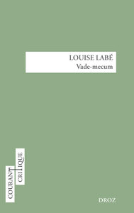 LOUISE LABÉ. VADE-MECUM