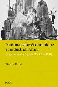 NATIONALISME ECONOMIQUE ET INDUSTRIALISATION