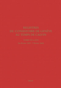 Registres du Consistoire de Genève au temps de Calvin