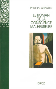 LE ROMAN DE LA CONSCIENCE MALHEUREUSE