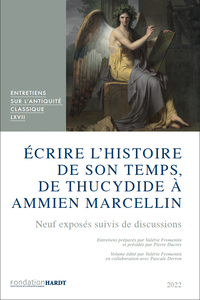 Écrire l'histoire de son temps, de Thucydide à Ammien Marcellin