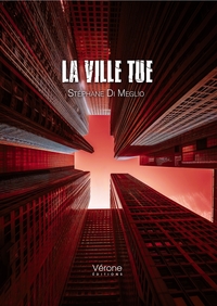 LA VILLE TUE