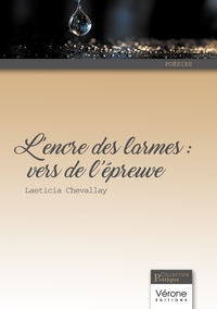 L'ENCRE DES LARMES : VERS DE L'EPREUVE
