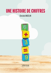 UNE HISTOIRE DE CHIFFRES