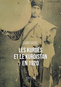 LES KURDES ET LE KURDISTAN EN 1920